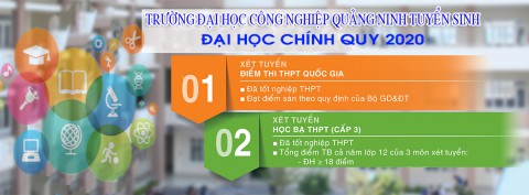 Trường Đại học Công nghiệp Quảng Ninh xét tuyển bổ sung đợt 1 theo phương thức xét tuyển dựa vào kết quả học bạ THPT