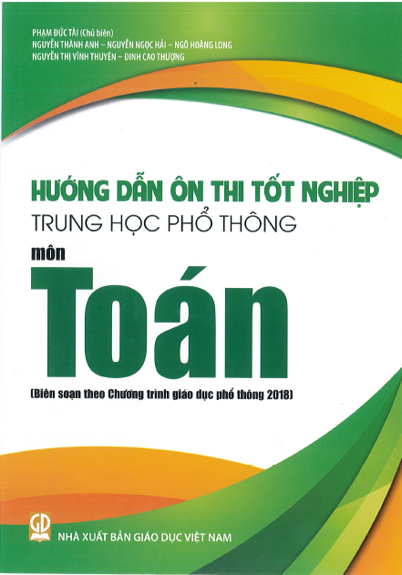 Hướng dẫn ôn thi tốt nghiệp THPT môn Toán theo chương trình mới